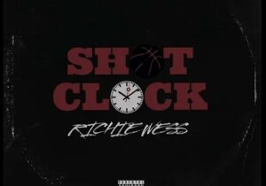 Richie Wess Shot Clock Mp3 Download